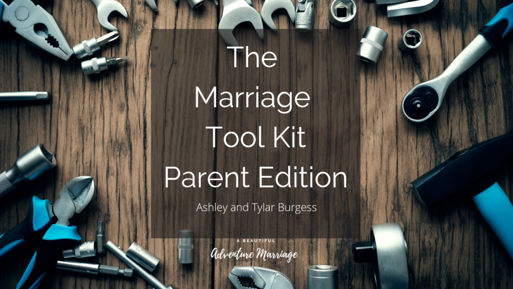 a table with tools on it with a sign that says "marriage toolkit: parent edition"